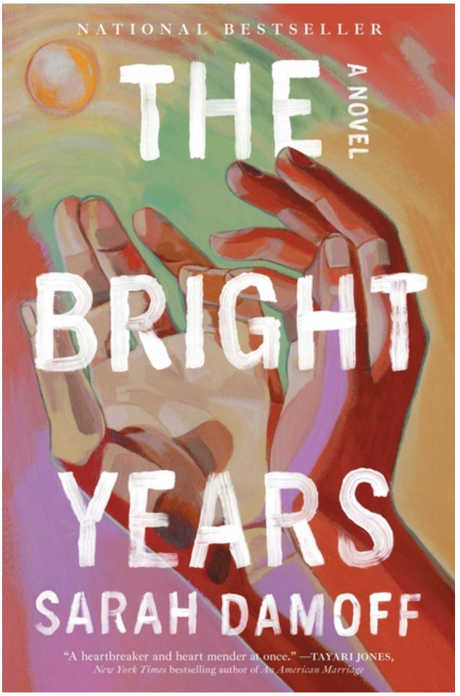 The Bright Years by Sarah Damoff