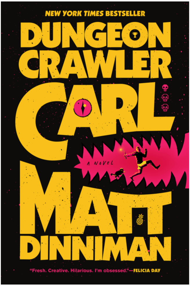 Dungeon Crawler by Matt Dinniman