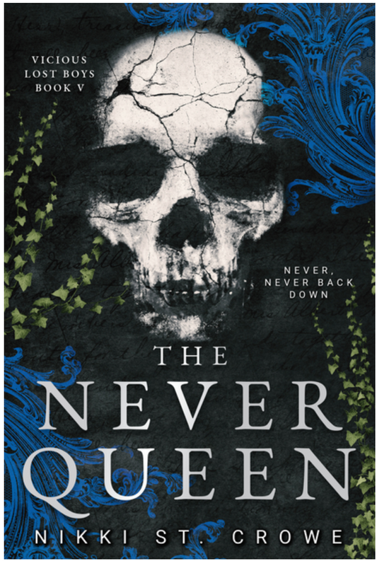 The Never Queen (Vicious Lost Boys, 5): A Peter Pan Dark Romance by Nikki St. Crowe